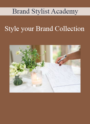 Brand Stylist Academy - Style your Brand Collection