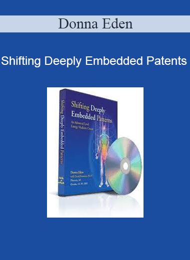 Donna Eden - Shifting Deeply Embedded Patents