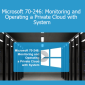 Stone River Elearning - Microsoft 70-246: Monitoring and Operating a Private Cloud with System
