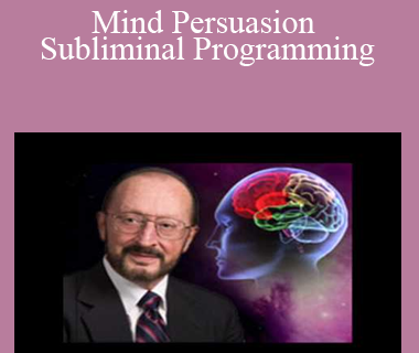 The Complete Dump - Mind Persuasion Subliminal Programming