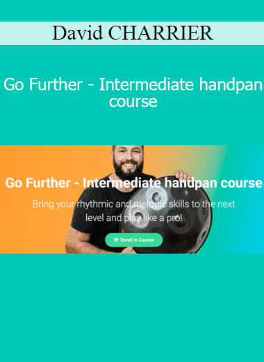 David CHARRIER - Go Further - Intermediate handpan course