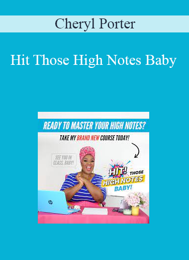 Cheryl Porter - Hit Those High Notes Baby