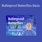 Bruce Marshall - Bulletproof Butterflies Basic