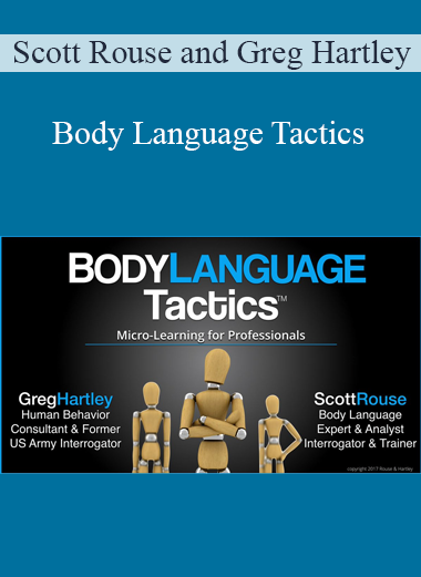 Scott Rouse and Greg Hartley - Body Language Tactics