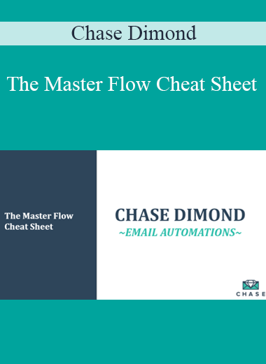 Chase Dimond - The Master Flow Cheat Sheet