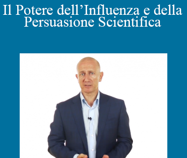 Stefano Santori - Il Potere dell’Influenza e della Persuasione Scientifica
