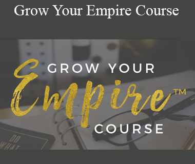 Emma Churchman - Grow Your Empire Course
