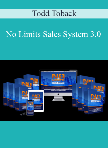 Todd Toback - No Limits Sales System 3.0