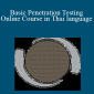Sumedt Jitpukdebodin - Basic Penetration Testing Online Course in Thai language