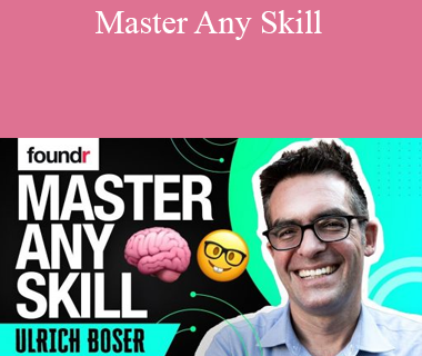 Ulrich Boser - Master Any Skill