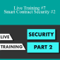 Julien Klepatch - Live Training #7 - Smart Contract Security #2