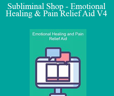 Shannon Matteson - Subliminal Shop - Emotional Healing & Pain Relief Aid V4