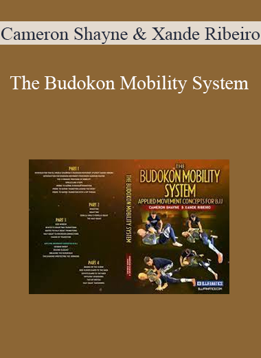 Cameron Shayne and Xande Ribeiro - The Budokon Mobility System