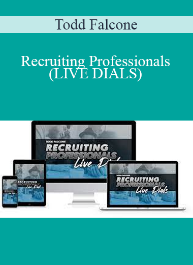 Todd Falcone - Recruiting Professionals (LIVE DIALS)
