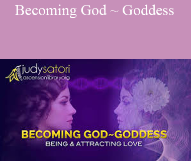 Judy Satori - Becoming God ~ Goddess