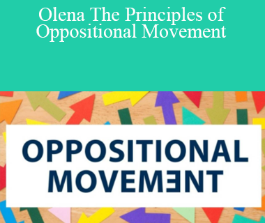 Olena Nitefor & David Zemach-Bersin - The Principles of Oppositional Movement