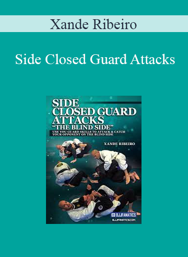Xande Ribeiro - Side Closed Guard Attacks