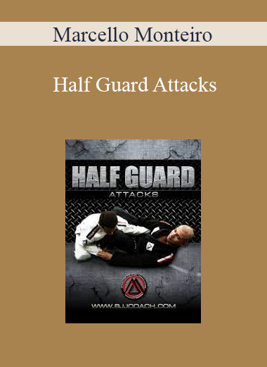 Marcello Monteiro - Half Guard Attacks