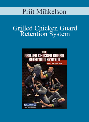 Priit Mihkelson - Grilled Chicken Guard Retention System