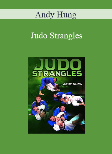 Andy Hung - Judo Strangles