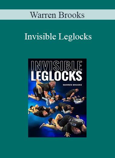 Warren Brooks - Invisible Leglocks