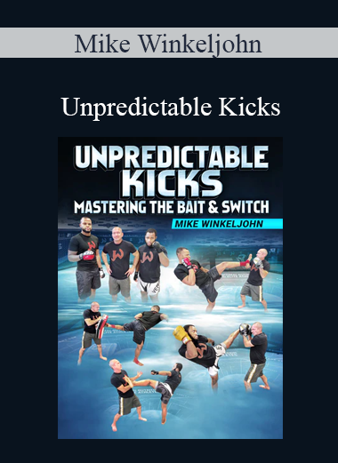 Mike Winkeljohn - Unpredictable Kicks