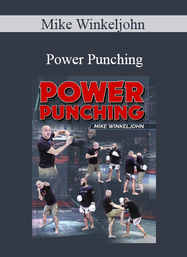 Mike Winkeljohn - Power Punching