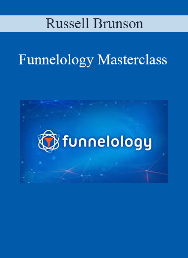 Russell Brunson - Funnelology Masterclass