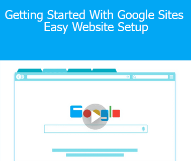 Stone River Elearning - Getting Started With Google Sites Easy Website Setup