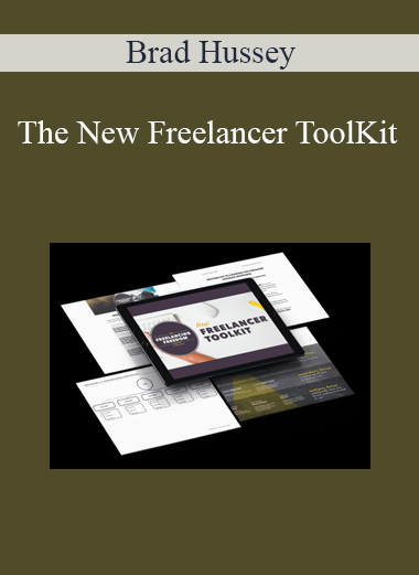 Brad Hussey - The New Freelancer ToolKit