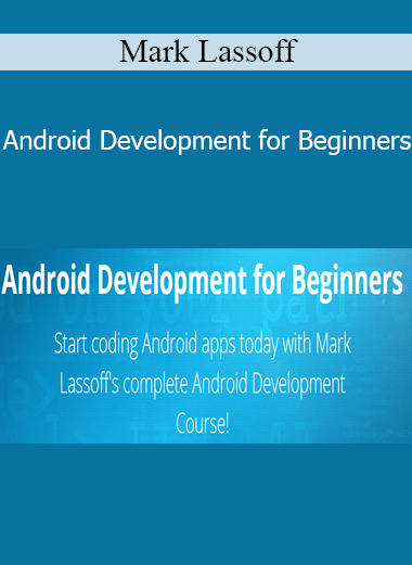 Mark Lassoff - Android Development for Beginners