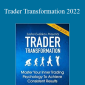 Sasha Evdakov - Trader Transformation 2022