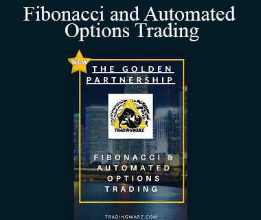 The Golden Partnership - Fibonacci and Automated Options Trading