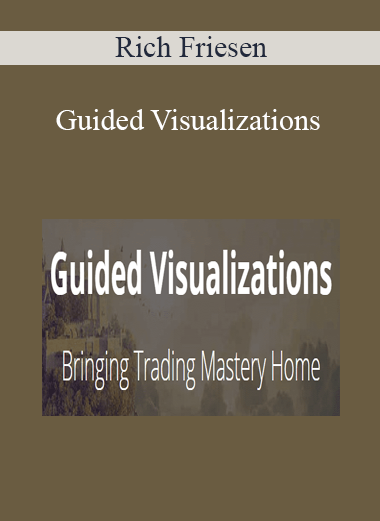 Rich Friesen - Guided Visualizations