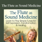 Christine Stevens - The Flute as Sound Medicine