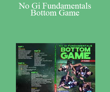 JT Torres - No Gi Fundamentals Bottom Game
