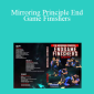 Wim Deputter - Mirroring Principle End Game Finishers