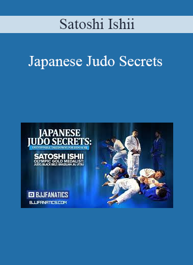 Satoshi Ishii - Japanese Judo Secrets
