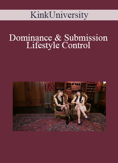 KinkUniversity - Dominance & Submission Lifestyle Control