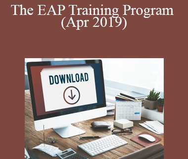 The EAP Training Program (Apr 2019)