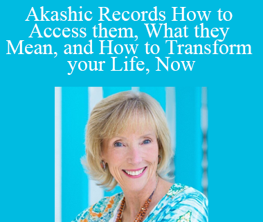 Lisa Barnett - Akashic Records How to Access them What they Mean and How to Transform your Life Now