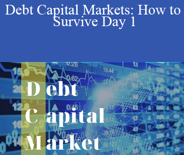 Eric Cheung - Debt Capital Markets: How to Survive Day 1
