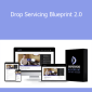 Dylan Sigley - Drop Servicing Blueprint 2.0