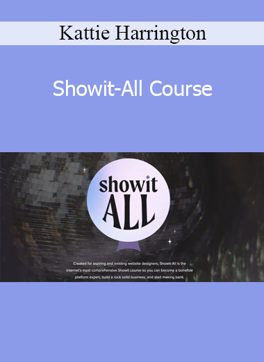 Kattie Harrington - Showit-All Course