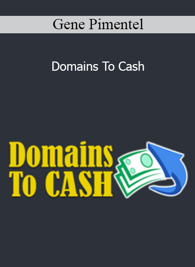 Gene Pimentel - Domains To Cash