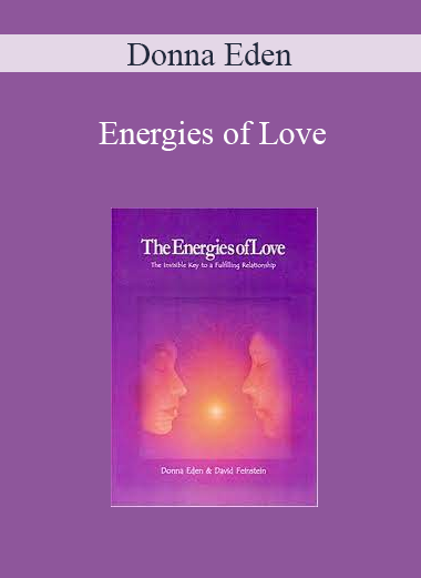 Donna Eden - Energies of Love
