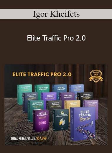 Igor Kheifets - Elite Traffic Pro 2.0