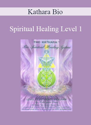 Kathara Bio - Spiritual Healing Level 1