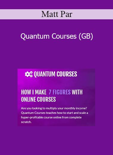 Matt Par - Quantum Courses (GB)