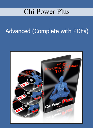 Chi Power Plus - Advanced (Complete with PDFs)